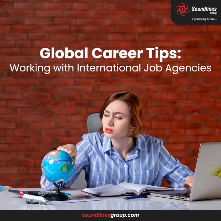 Global Career Tips Working With International Job Agencies