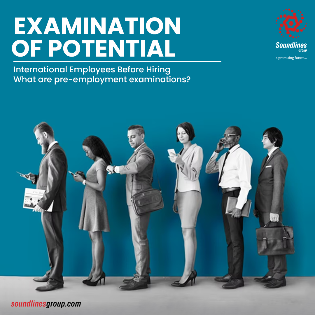 Examination of Potential International Employees Before Hiring