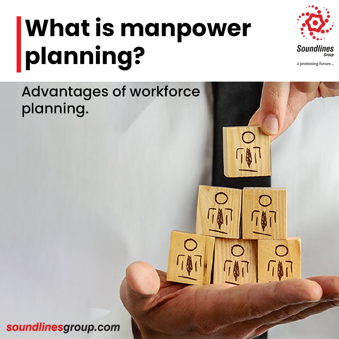 What is manpower planning? Advantages of workforce planning overseas company