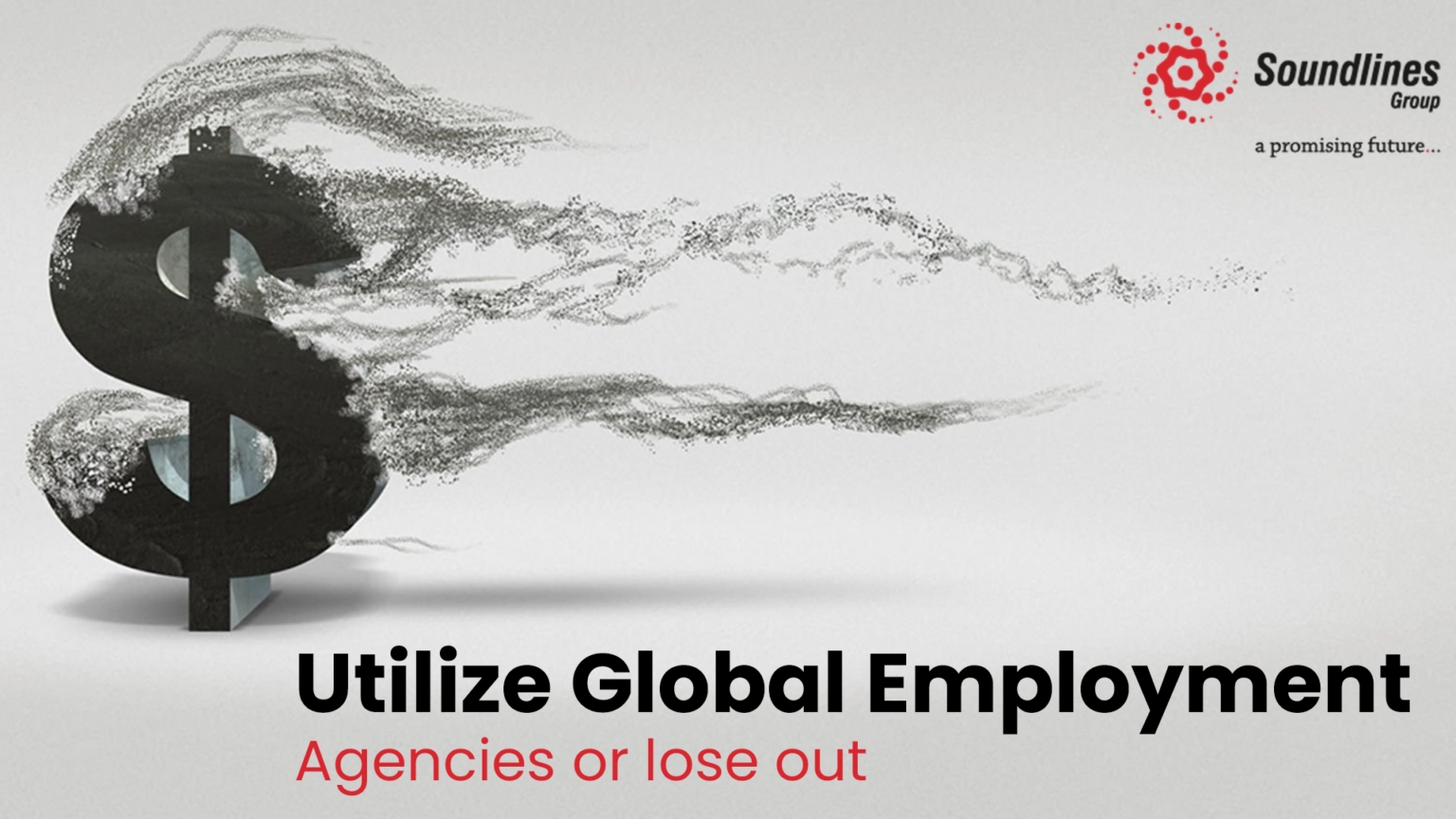 Utilize Global Employment Agencies or lose out