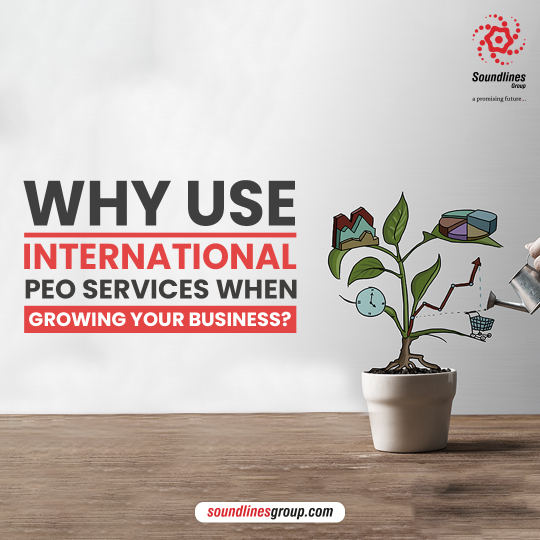 Why Use International PEO Services When Growing Your Business?