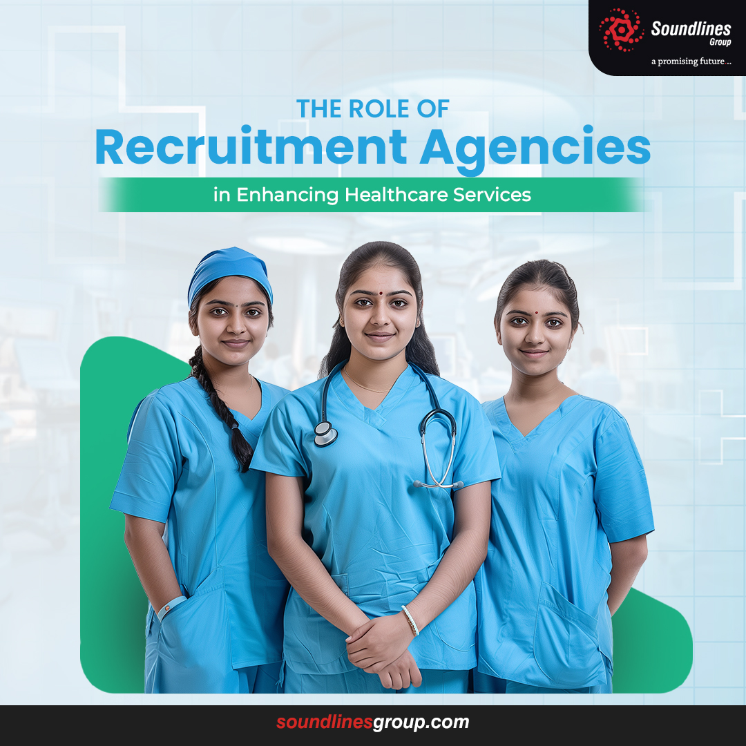 The Role of Recruitment Agencies in Enhancing Healthcare Services