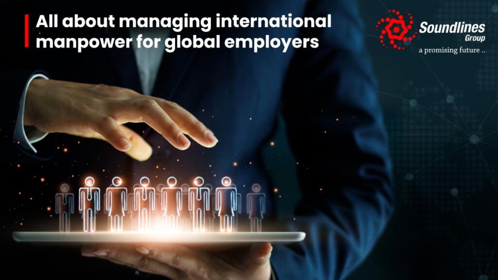 Guide to managing international manpower for global employers