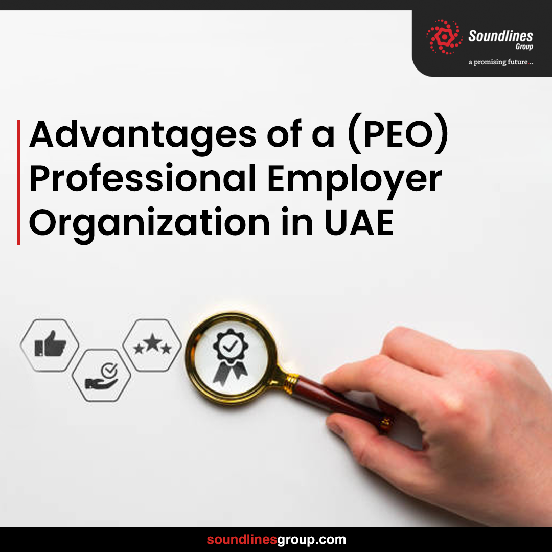 Advantages of a (PEO) Professional Employer Organization in UAE