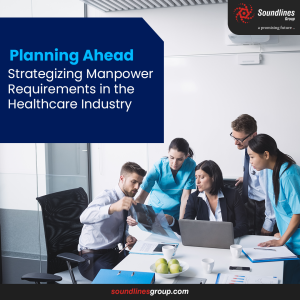 Manpower Requirements in the Healthcare Industry